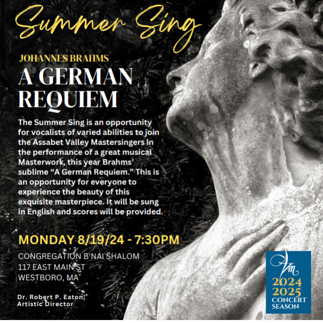 Summer Sing | Brahms&#8217; A German Requiem | Assabet Valley Mastersingers