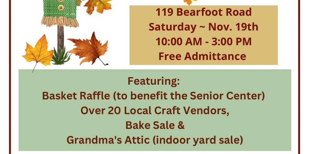 Northborough Senior Center Country Fair this weekend.