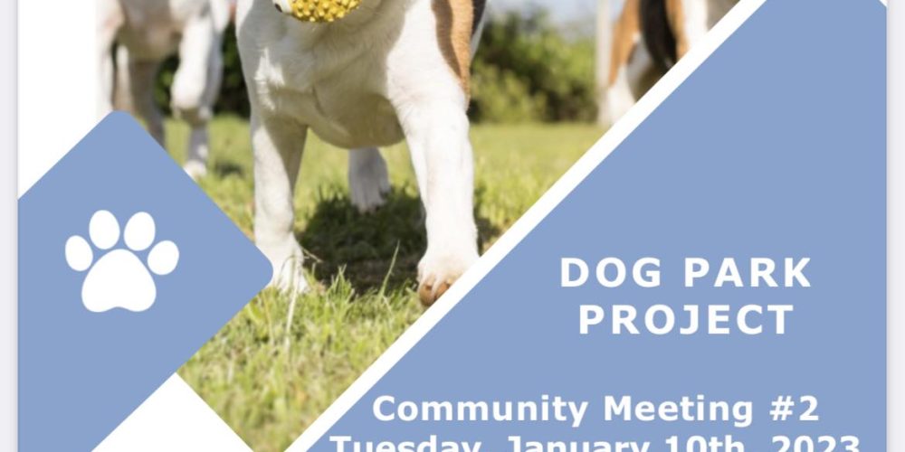 Dog Park Project community meeting scheduled